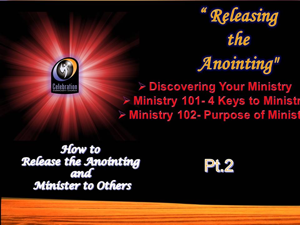 Releasing the Anointing- Slide Pt 2