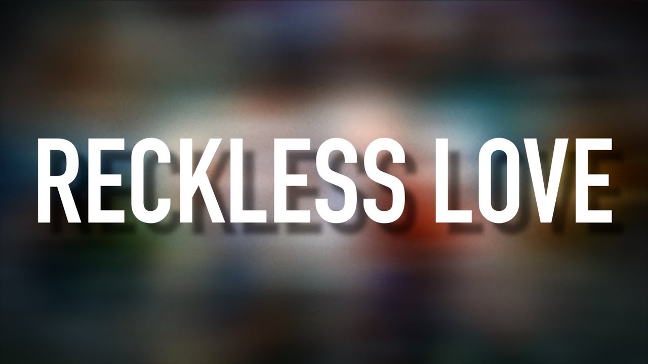 Reckless Love Image